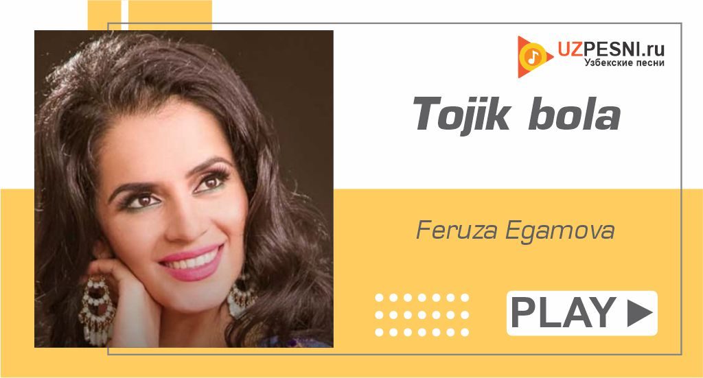 Feruza Egamova - Tojik bola