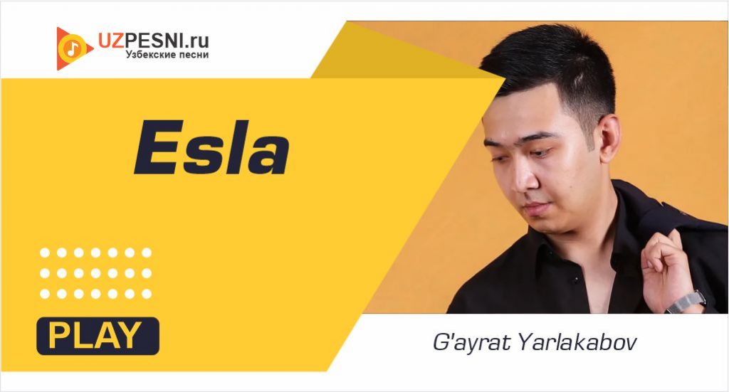 G'ayrat Yarlakabov - Esla