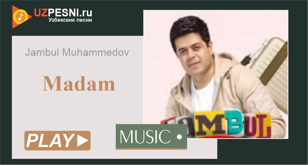 Jambul Muhammedov - Madam