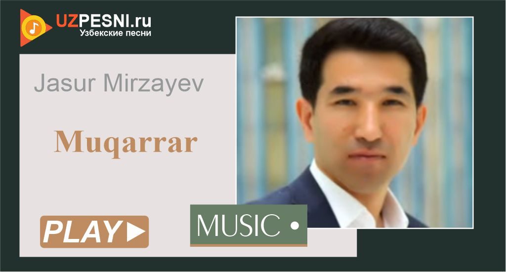 Jasur Mirzayev - Muqarrar