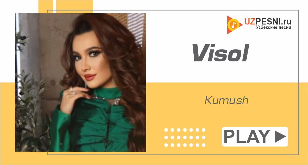 Kumush - Visol