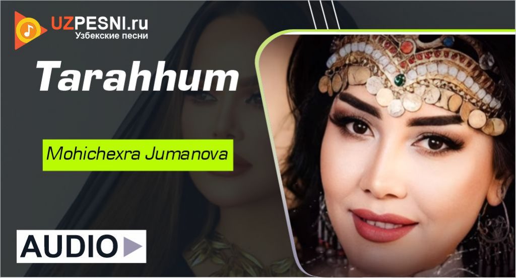 Mohichexra Jumanova - Tarahhum