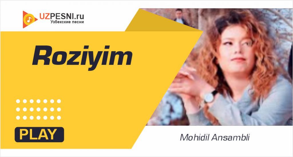 Mohidil Ansambli - Roziyim