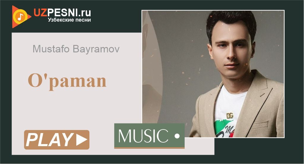 Mustafo Bayramov - O'paman