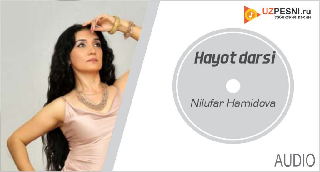 Nilufar Hamidova - Hayot darsi