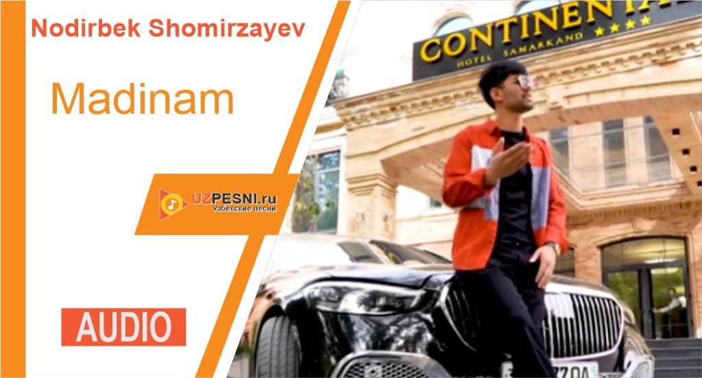 Nodirbek Shomirzayev - Madinam