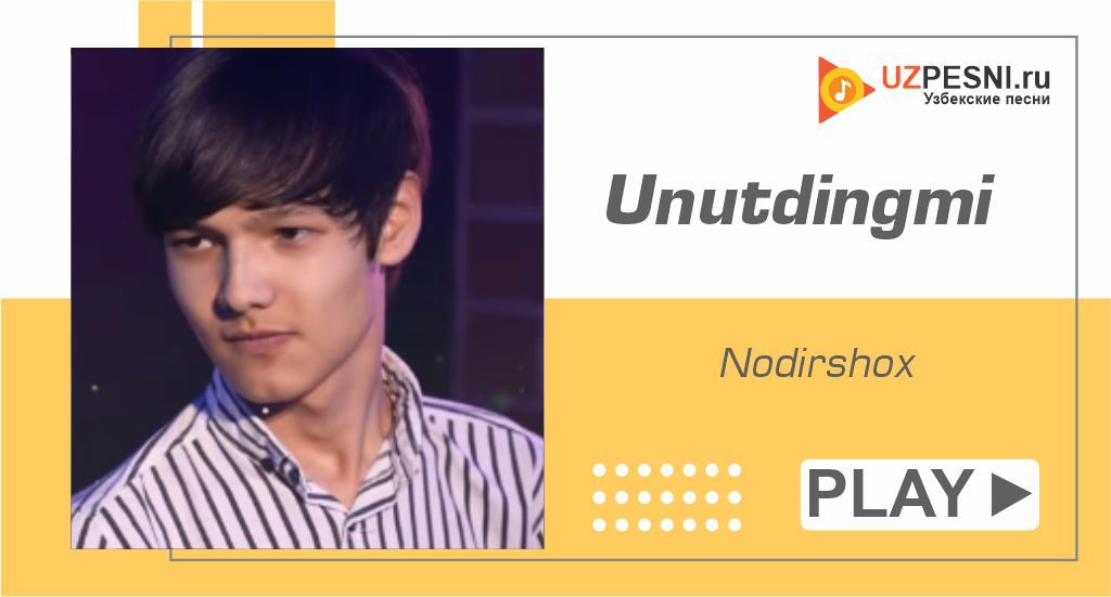 Nodirshox - Unutdingmi