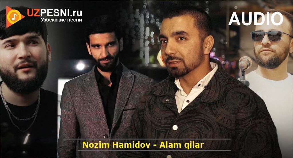 Nozim Hamidov - Alam qilar