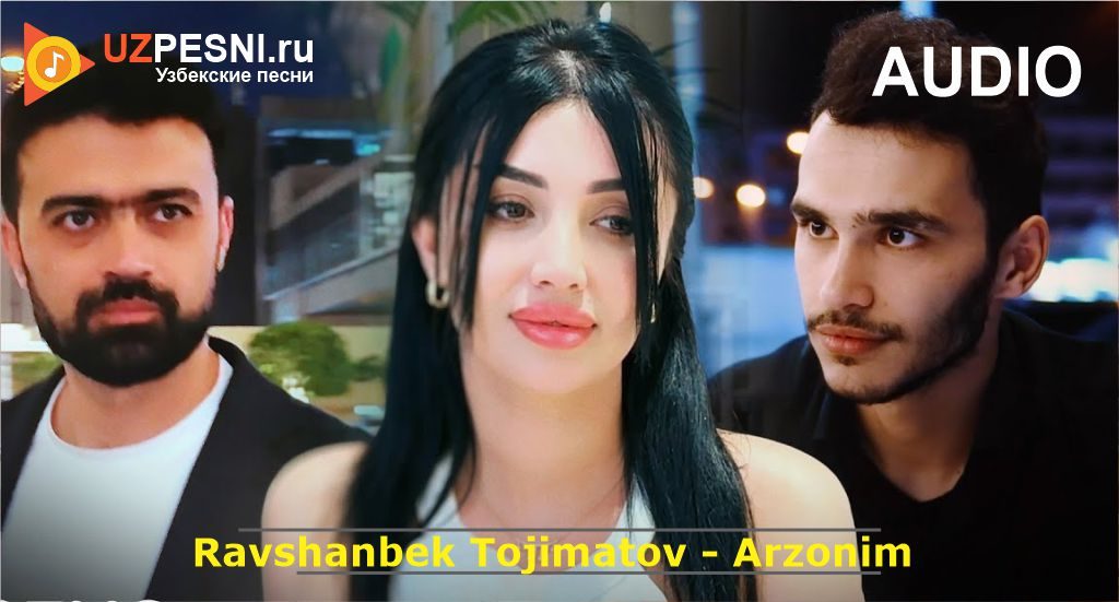 Ravshanbek Tojimatov - Arzonim