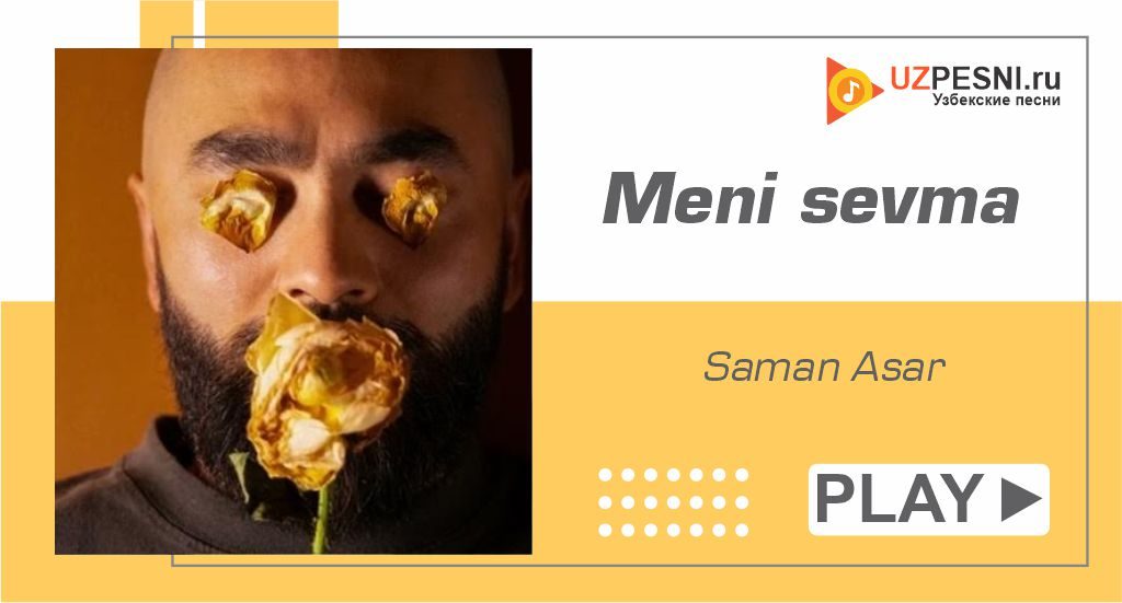 Saman Asar - Meni sevma