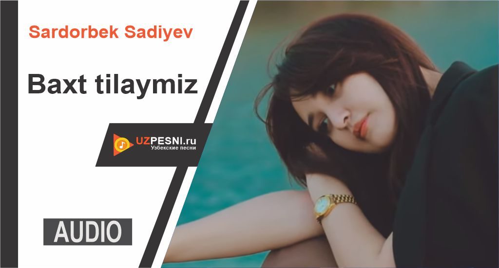 Sardorbek Sadiyev - Baxt tilaymiz