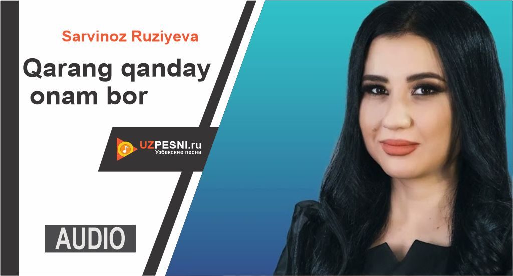 Sarvinoz Ruziyeva - Qarang qanday onam bor