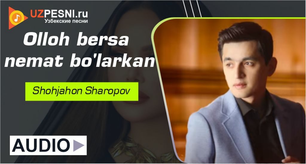 Shohjahon Sharopov - Olloh bersa nemat bo'larkan