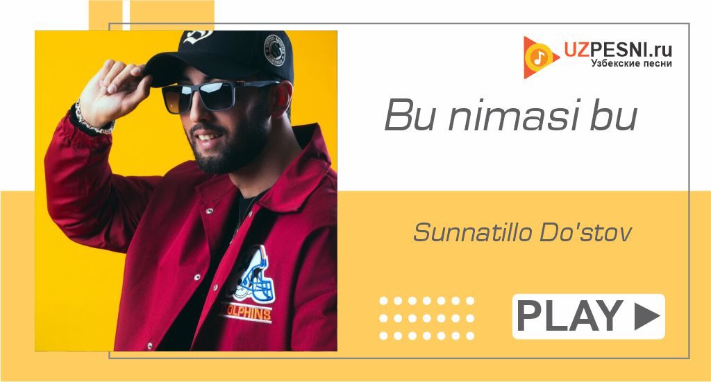 Sunnatillo Do'stov - Bu nimasi bu