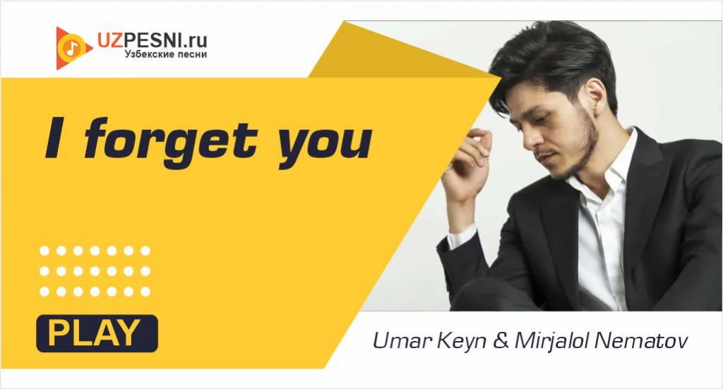 Umar Keyn & Mirjalol Nematov - I forget you