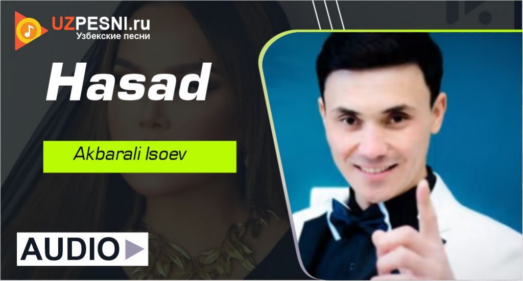 Akbarali Isoev - Hasad