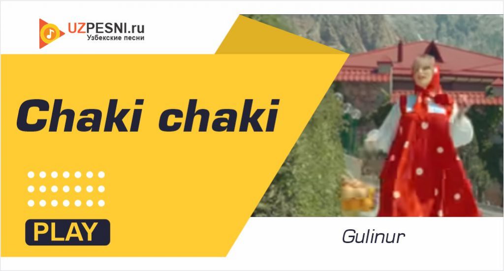 Gulinur - Chaki chaki
