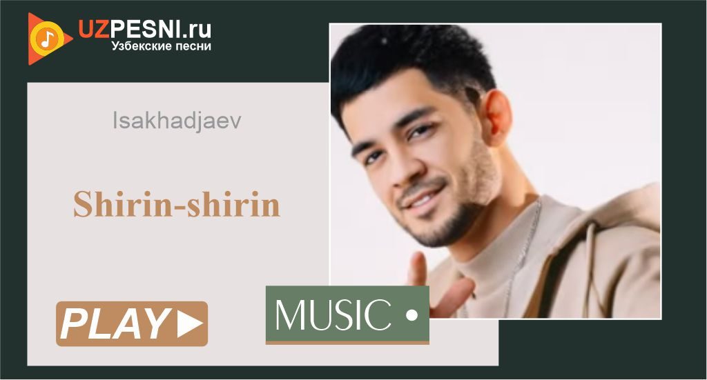 Isakhadjaev - Shirin-shirin