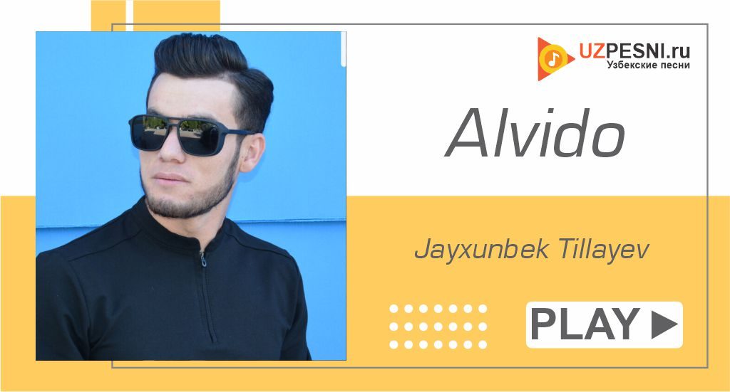 Jayxunbek Tillayev - Alvido