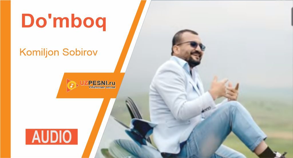 Komiljon Sobirov - Do'mboq