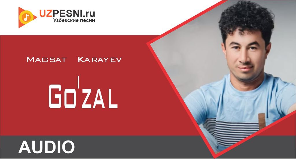 Magsat Karayev - Go'zal