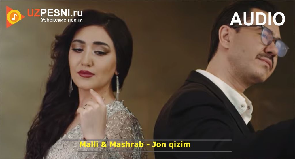 Malli & Mashrab - Jon qizim
