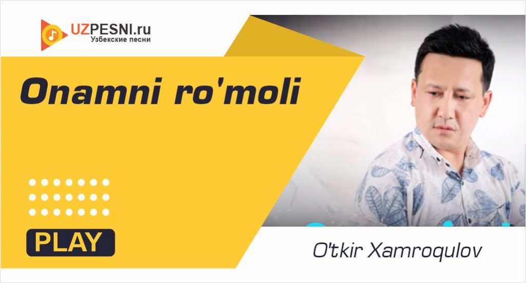 O'tkir Xamroqulov - Onamni ro'moli