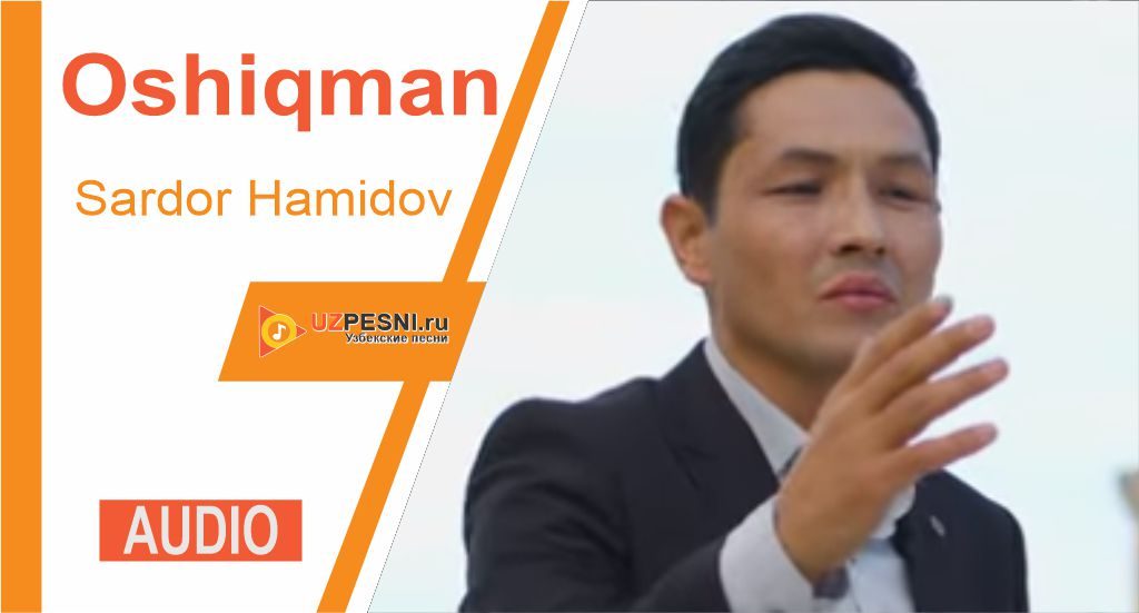 Sardor Hamidov - Oshiqman