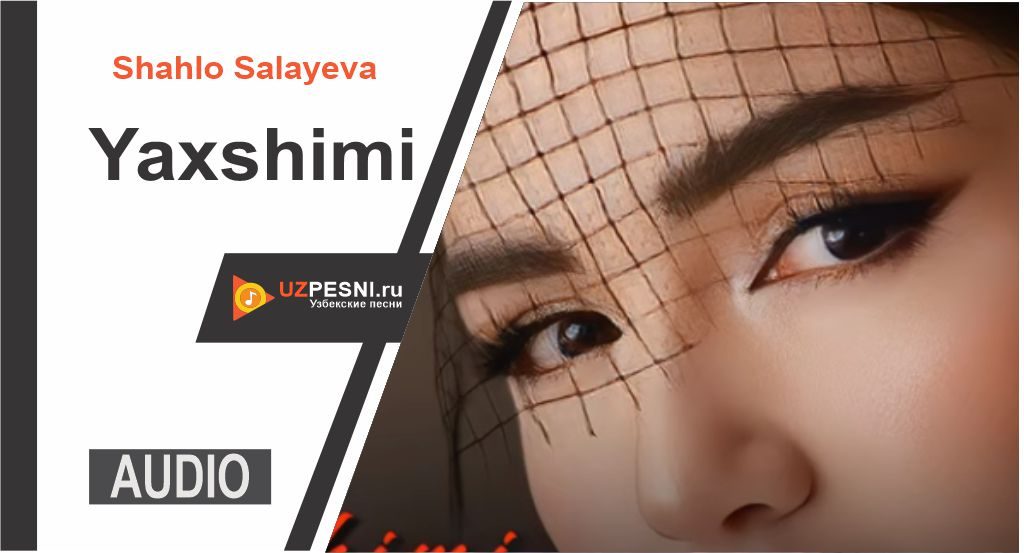 Shahlo Salayeva - Yaxshimi