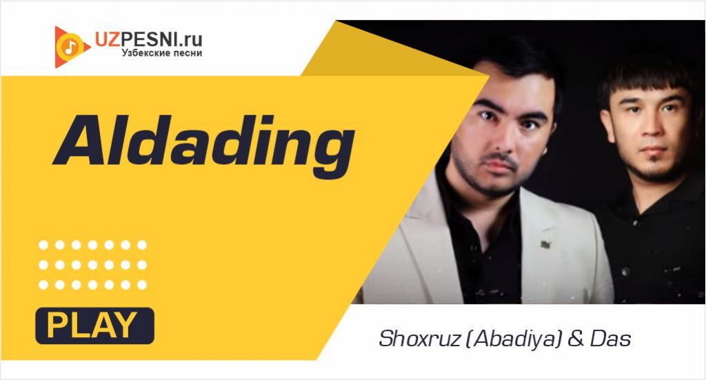 Shoxruz (Abadiya) & Das - Aldading