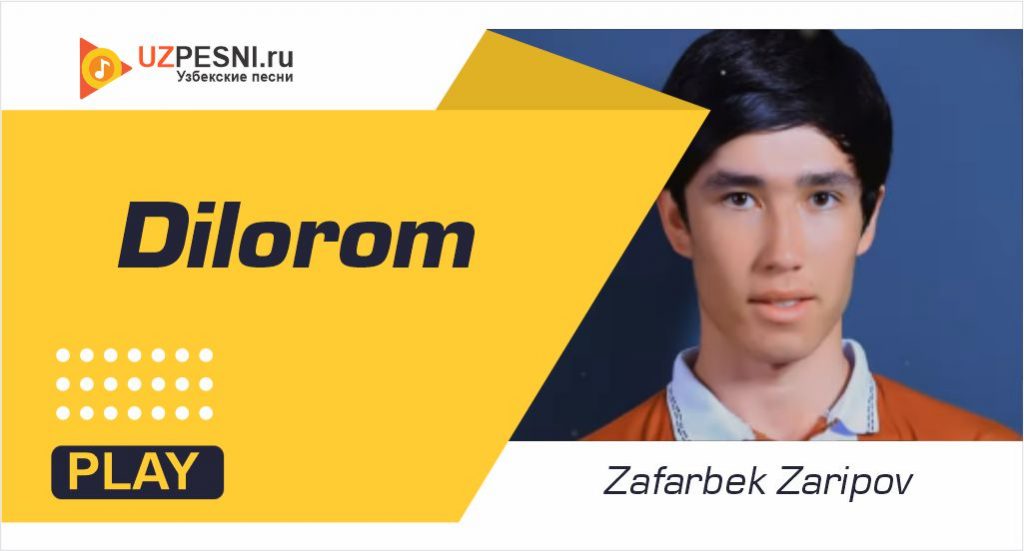 Zafarbek Zaripov - Dilorom