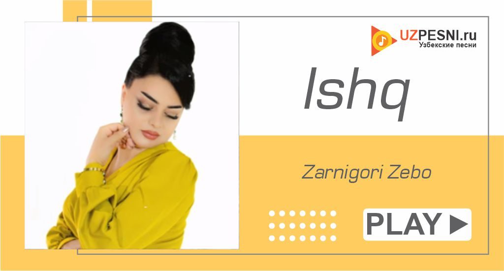 Zarnigori Zebo - Ishq