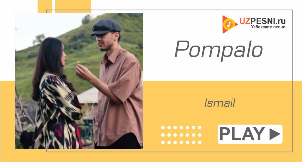 Ismail - Pompalo