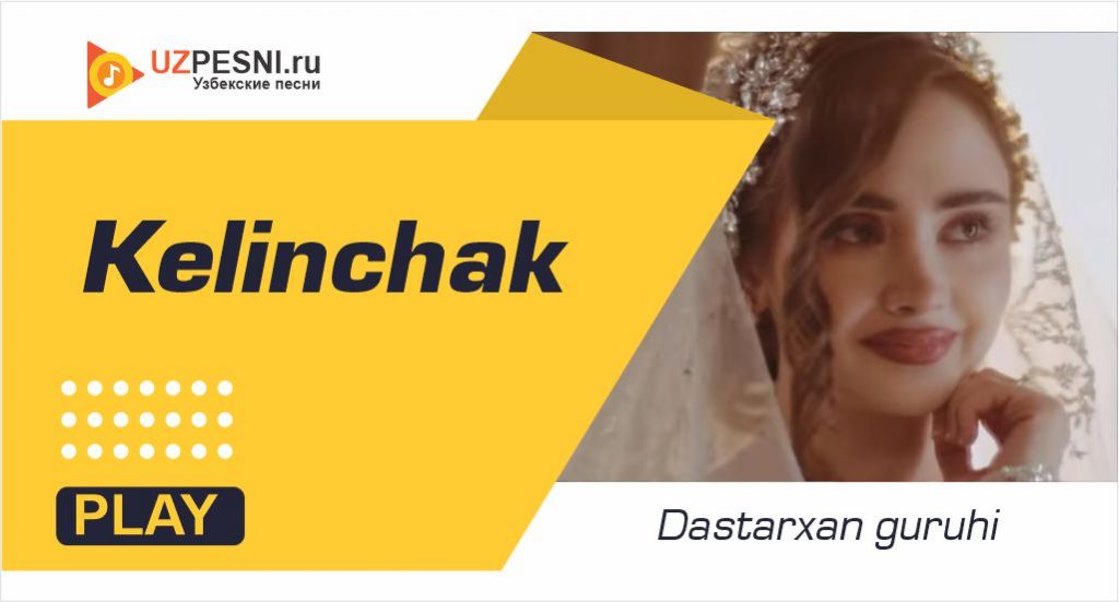 Dastarxan guruhi - Kelinchak