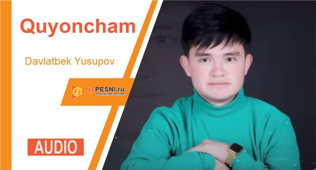 Davlatbek Yusupov - Quyoncham