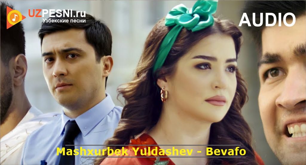 Mashxurbek Yuldashev - Bevafo