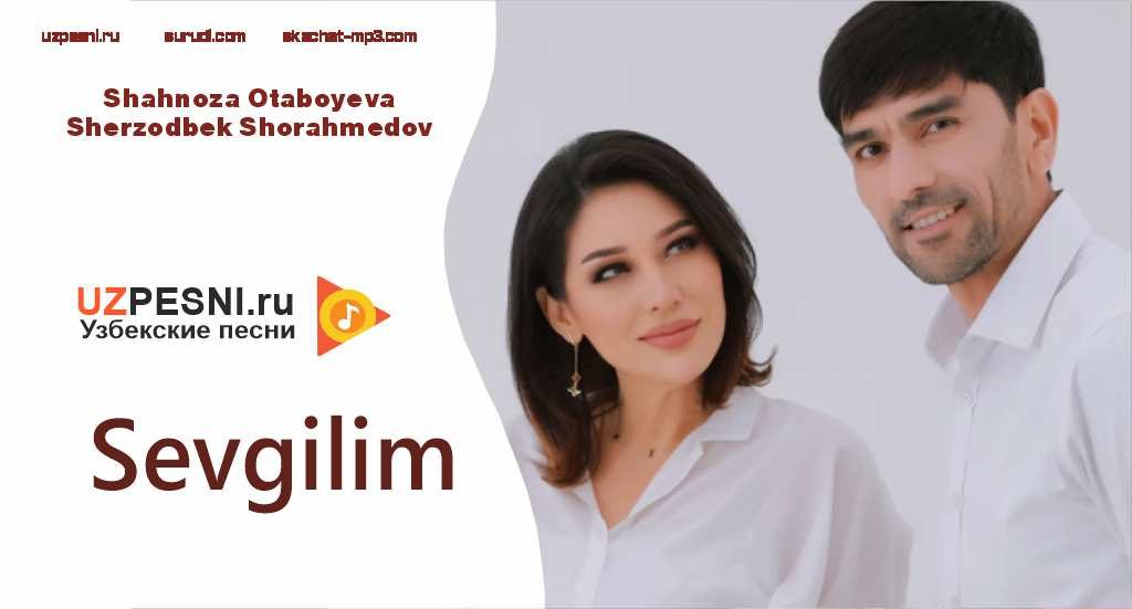 Shahnoza Otaboyeva & Sherzodbek Shorahmedov - Sevgilim