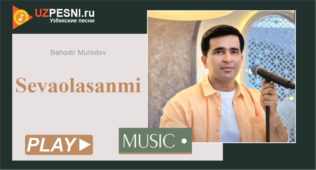 Bahodir Murodov - Sevaolasanmi