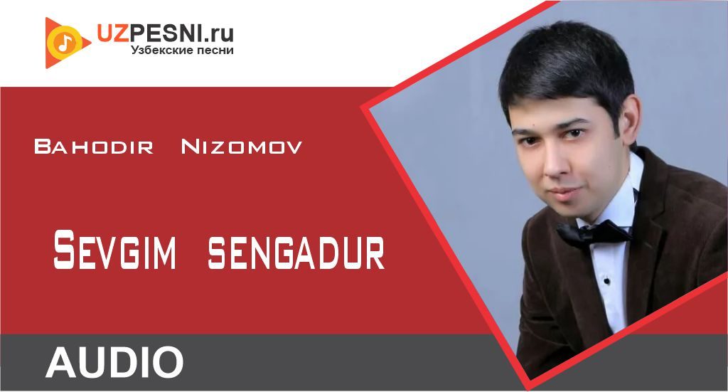 Bahodir Nizomov - Sevgim sengadur