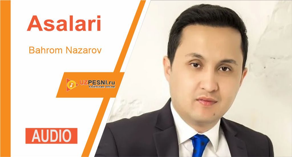 Bahrom Nazarov - Asalari