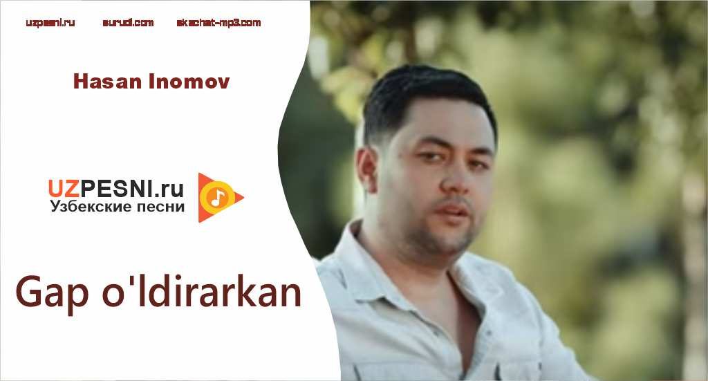 Hasan Inomov - Gap o'ldirarkan