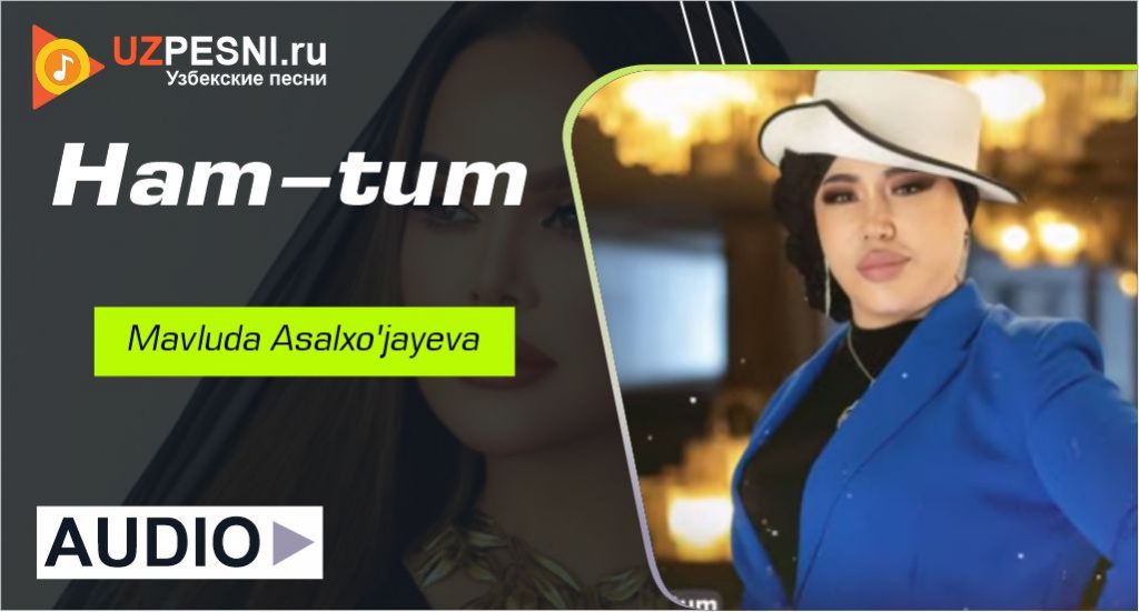 Mavluda Asalxo'jayeva - Ham-tum
