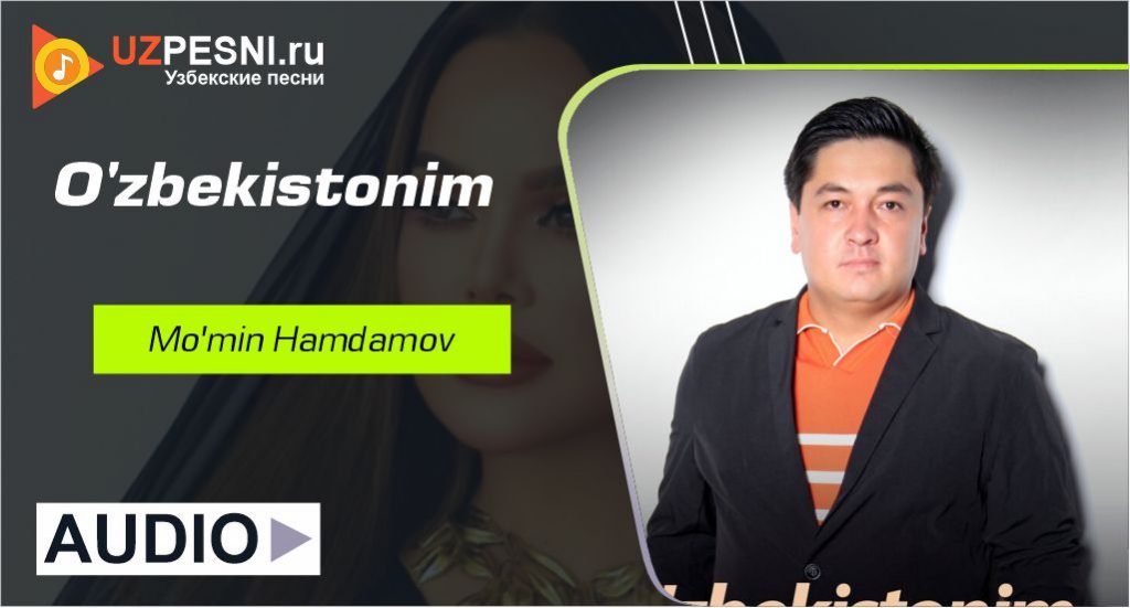 Mo'min Hamdamov - O'zbekistonim