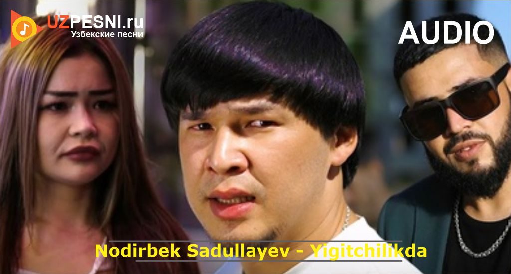 Nodirbek Sadullayev - Yigitchilikda