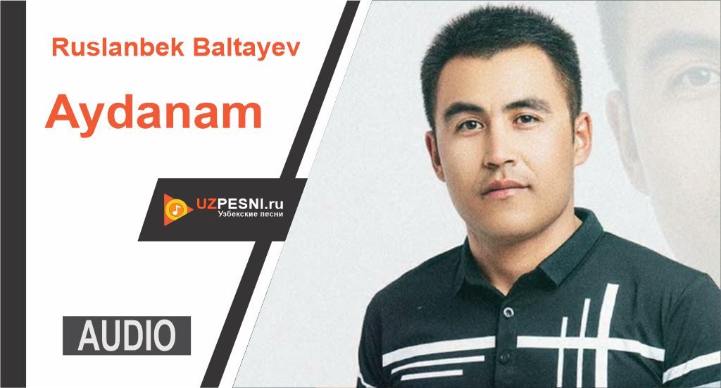 Ruslanbek Baltayev - Aydanam