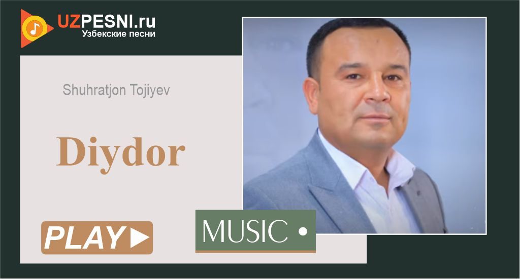 Shuhratjon Tojiyev - Diydor