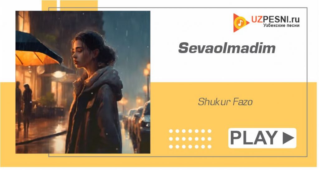 Shukur Fazo - Sevaolmadim