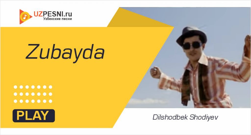 Dilshodbek Shodiyev - Zubayda