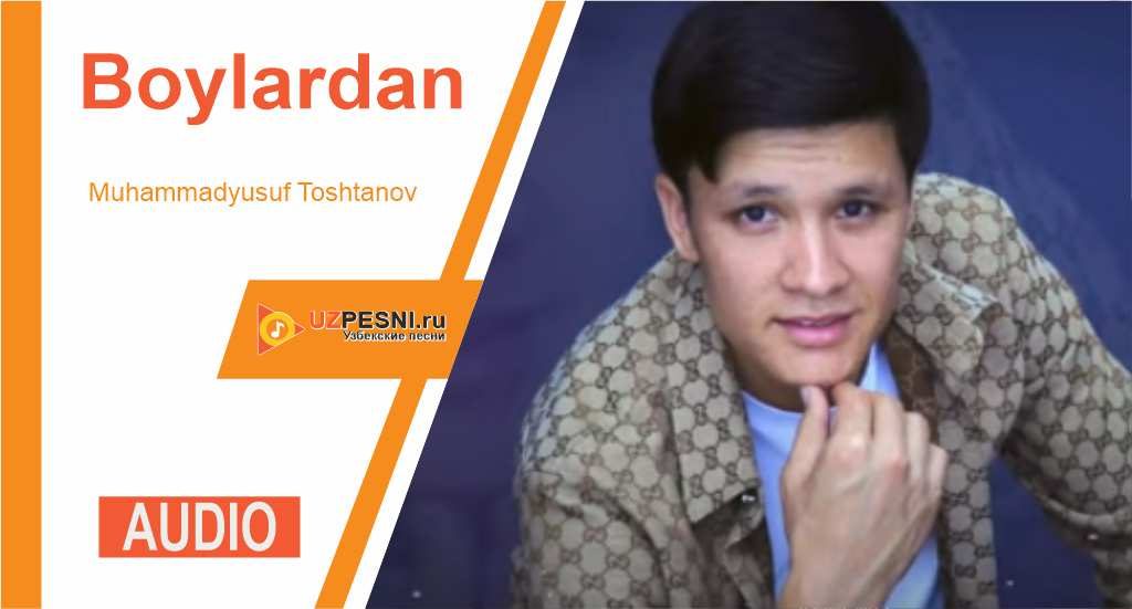 Muhammadyusuf Toshtanov - Boylardan