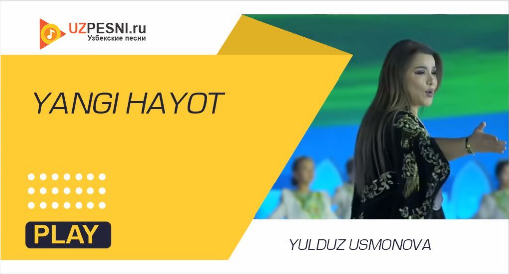 YULDUZ USMONOVA - YANGI HAYOT